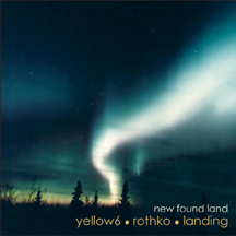[Cover art: New Found Land CD]